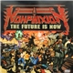 Non Phixion - The Future Is Now