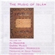 Various - The Music Of Islām - Volume Six: Al-Maghrib, Gnāwa Music, Marrakesh, Morocco