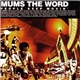 Mums The Word - People Keep Movin'